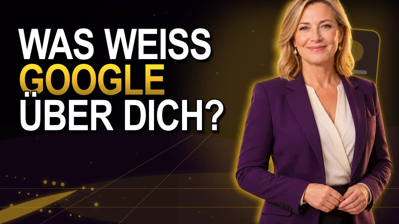 Thumbnail mit einer Frau rechts und der Frage „Was weiss Google über dich?“ links